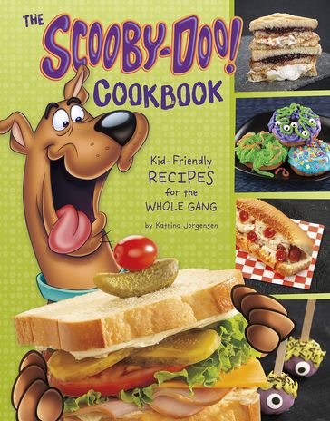 The Scooby-Doo! Cookbook - Katrina Jorgensen