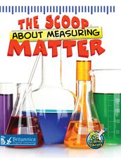 The Scoop About Measuring Matter