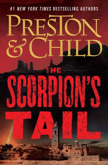 The Scorpion's Tail - Douglas Preston - Lincoln Child
