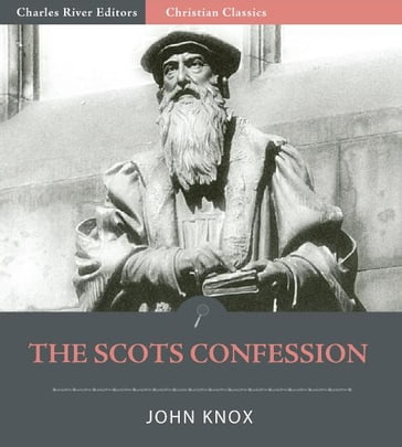 The Scots Confession - John Knox
