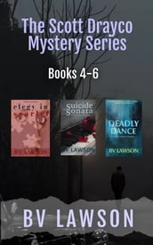 The Scott Drayco Mystery Series Volume Two, Books 4-6