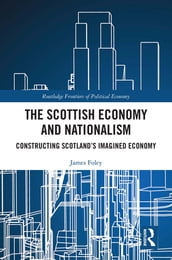 The Scottish Economy and Nationalism