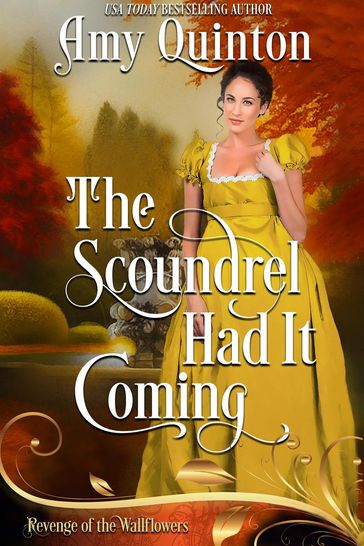 The Scoundrel Had It Coming - Amy Quinton