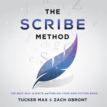 The Scribe Method - Max Tucker - Zach Obront