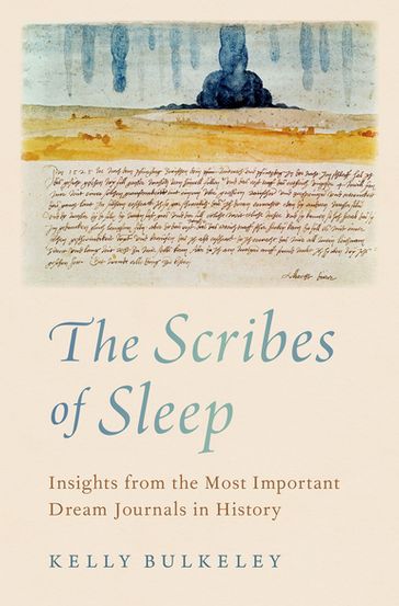 The Scribes of Sleep - Kelly Bulkeley