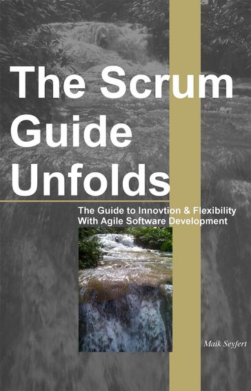 The Scrum Guide Unfolds - Maik Seyfert