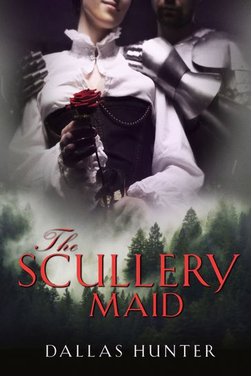 The Scullery Maid - Dallas Hunter