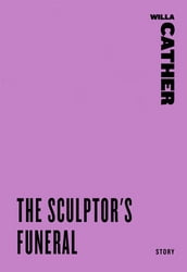 The Sculptor s Funeral