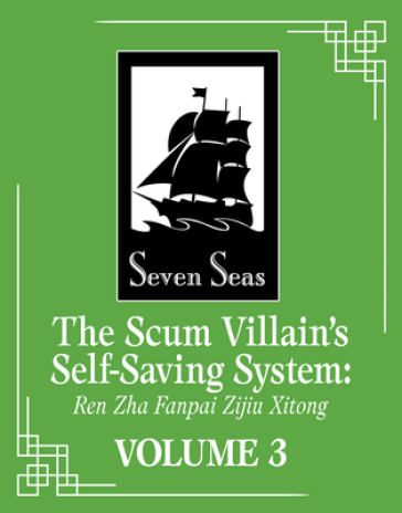 The Scum Villain's Self-Saving System: Ren Zha Fanpai Zijiu Xitong (Novel) Vol. 3 - Mo Xiang Tong Xiu