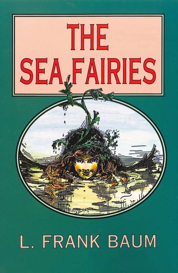 The Sea Fairies - Lyman Frank Baum