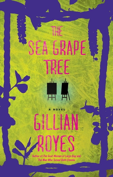 The Sea Grape Tree - Gillian Royes