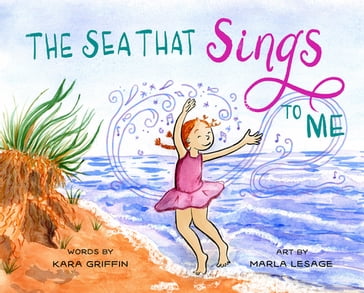 The Sea That Sings To Me - Kara Griffin