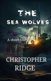 The Sea Wolves