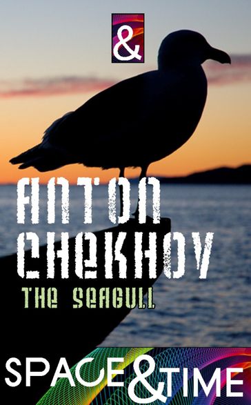 The Seagull - Anton Checkov