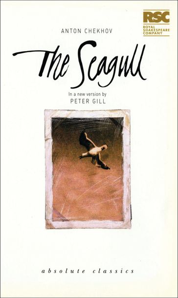 The Seagull - Anton Chekhov - Peter Gill