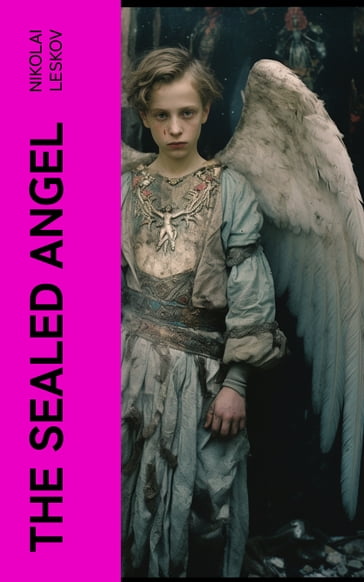 The Sealed Angel - Nikolai Leskov