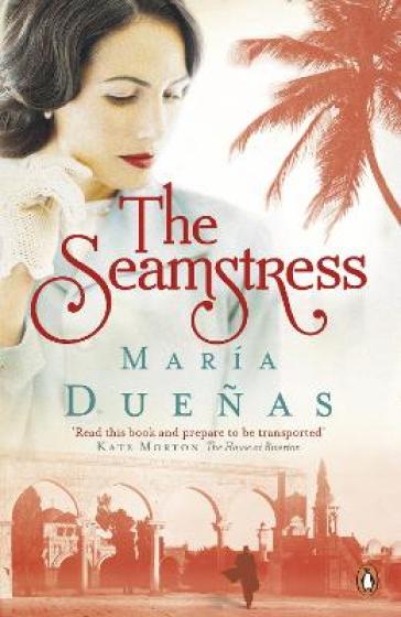 The Seamstress - Maria Duenas