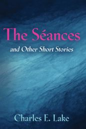 The Seances and Other Short Stories