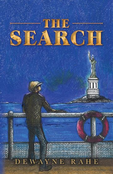 The Search - Dewayne Rahe