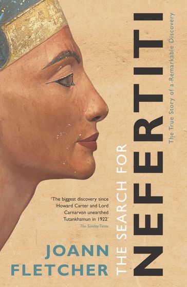 The Search For Nefertiti - Joann Fletcher