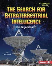 The Search for Extraterrestrial Intelligence