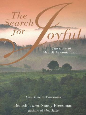 The Search for Joyful - Benedict Freedman - Nancy Freedman