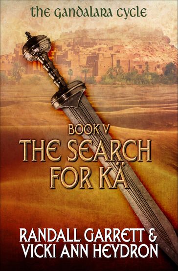 The Search for Kä - Randall Garrett - Vicki Ann Heydron