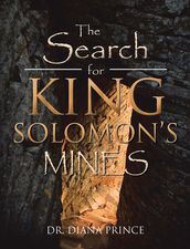 The Search for King Solomon S Mines