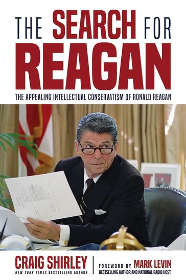 The Search for Reagan - Craig Shirley