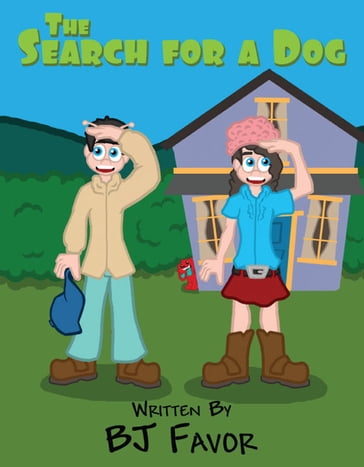 The Search for a Dog - BJ Favor