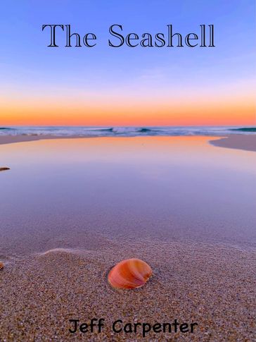 The Seashell - Jeff Carpenter