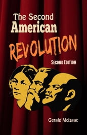 The Second American Revolution Second Edition