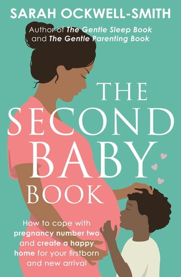 The Second Baby Book - Sarah Ockwell-Smith