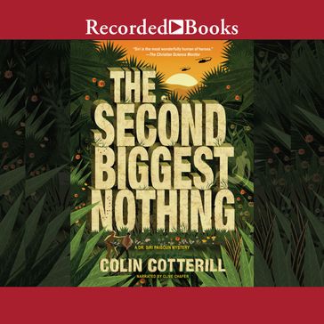 The Second Biggest Nothing - Colin Cotterill