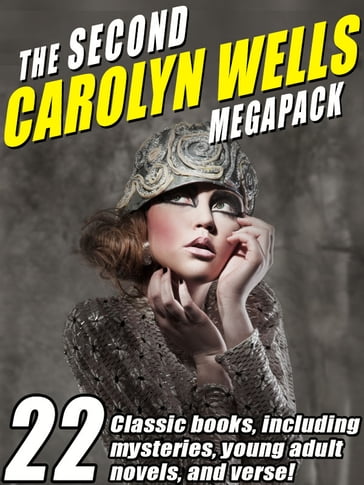 The Second Carolyn Wells Megapack - Carolyn Wells