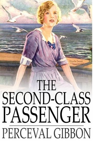 The Second-Class Passenger - Perceval Gibbon