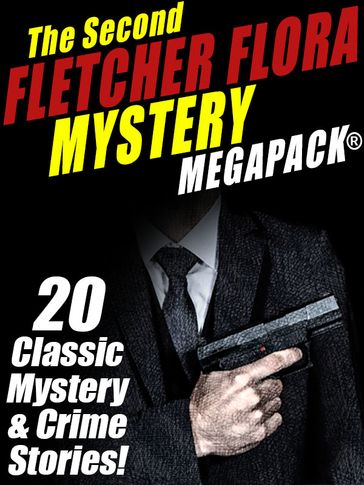 The Second Fletcher Flora Mystery MEGAPACK® - Fletcher Flora