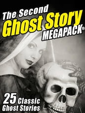 The Second Ghost Story MEGAPACK®