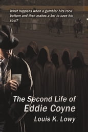 The Second Life of Eddie Coyne