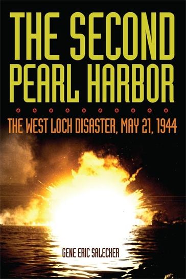 The Second Pearl Harbor - Gene Eric Salecker