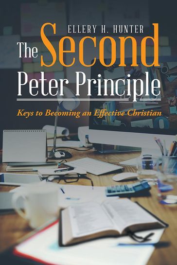 The Second Peter Principle - Ellery H. Hunter