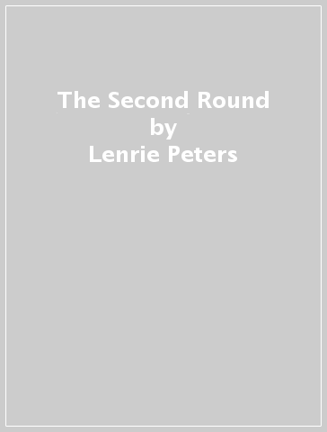 The Second Round - Lenrie Peters