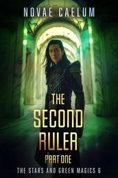 The Second Ruler: Part One