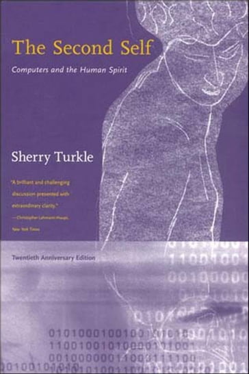 The Second Self, Twentieth Anniversary Edition - Sherry Turkle