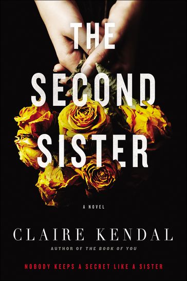 The Second Sister - Claire Kendal