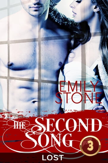 The Second Song #3: Lost - Emily Stone