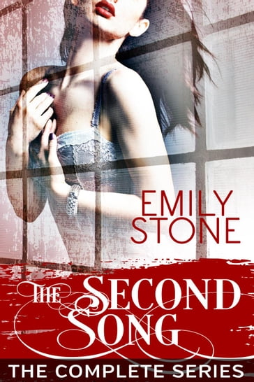 The Second Song: The Complete Series - Emily Stone