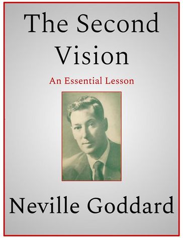 The Second Vision - Neville Goddard