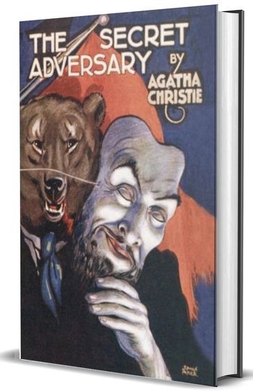 The Secret Adversary Tommy &Tuppence #1 - Agatha Christie