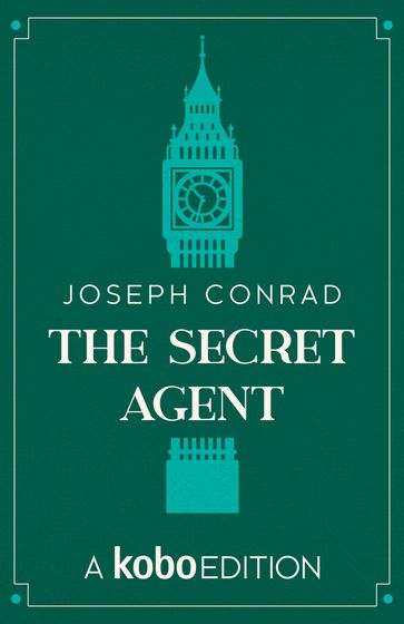 The Secret Agent - Joseph Conrad